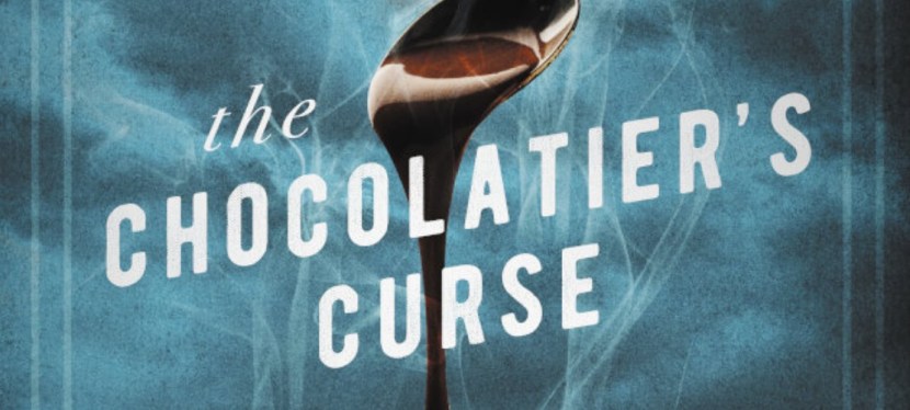 Book Review: The Chocolatier’s Curse